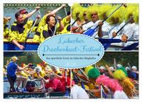 Lübecker Drachenboot Festival – Das sportliche Event im Lübecker Klughafen (Wandkalender 2026 DIN A3 quer), CALVENDO Monatskalender