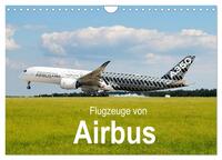 Flugzeuge von Airbus (Wandkalender 2026 DIN A4 quer), CALVENDO Monatskalender