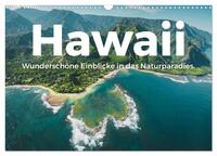 Hawaii - Wunderschöne Einblicke in das Naturparadies. (Wandkalender 2026 DIN A3 quer), CALVENDO Monatskalender