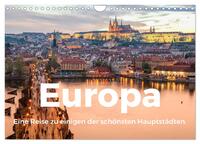 Europa - Eine Reise zu einigen der schönsten Hauptstädten. (Wandkalender 2026 DIN A4 quer), CALVENDO Monatskalender