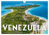 Venezuela - Eine Reise entlang der Karibikküste. (Wandkalender 2026 DIN A4 quer), CALVENDO Monatskalender