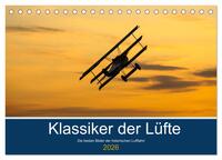 Klassiker der Lüfte (Tischkalender 2026 DIN A5 quer), CALVENDO Monatskalender