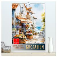 Kroatien - Natur, Städte, Lebensgefühl (hochwertiger Premium Wandkalender 2026 DIN A2 hoch), Kunstdruck in Hochglanz