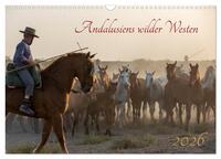 Pferde - Andalusiens wilder Westen (Wandkalender 2026 DIN A3 quer), CALVENDO Monatskalender