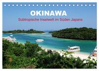 Okinawa - Subtropische Inselwelt im Süden Japans (Tischkalender 2026 DIN A5 quer), CALVENDO Monatskalender