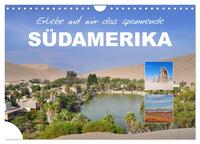 Erlebe mit mir das spannende Südamerika (Wandkalender 2026 DIN A4 quer), CALVENDO Monatskalender