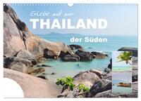 Erlebe mit mir Thailand der Süden (Wandkalender 2026 DIN A3 quer), CALVENDO Monatskalender