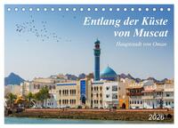 Entlang der Küste von Muscat (Tischkalender 2026 DIN A5 quer), CALVENDO Monatskalender
