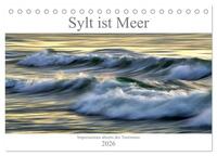 Sylt ist Meer (Tischkalender 2026 DIN A5 quer), CALVENDO Monatskalender