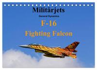 Militärjets General Dynamics F-16 Fighting Falcon (Tischkalender 2026 DIN A5 quer), CALVENDO Monatskalender