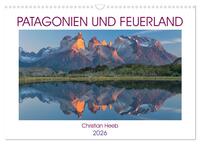 Patagonien und Feuerland (Wandkalender 2026 DIN A3 quer), CALVENDO Monatskalender
