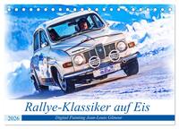 Rallye-Klassiker auf Eis (Tischkalender 2026 DIN A5 quer), CALVENDO Monatskalender