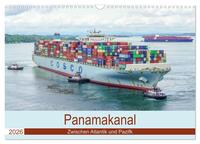 Panamakanal - Zwischen Atlantik und Pazifik (Wandkalender 2026 DIN A3 quer), CALVENDO Monatskalender