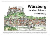 Würzburg in alten Bildern (Wandkalender 2026 DIN A2 quer), CALVENDO Monatskalender