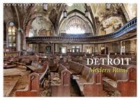 Detroit - Modern Ruins (Wandkalender 2026 DIN A3 quer), CALVENDO Monatskalender