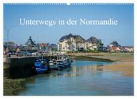 Unterwegs in der Normandie (Wandkalender 2026 DIN A2 quer), CALVENDO Monatskalender