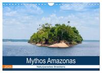 Mythos Amazonas - Naturparadies Brasiliens (Wandkalender 2026 DIN A4 quer), CALVENDO Monatskalender