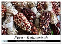 PERU - Kulinarisch (Tischkalender 2026 DIN A5 quer), CALVENDO Monatskalender