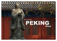 Peking - China (Tischkalender 2026 DIN A5 quer), CALVENDO Monatskalender