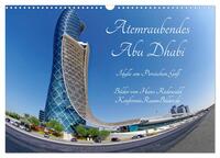 Atemraubendes Abu Dhabi - Idylle am Persischen Golf (Wandkalender 2026 DIN A3 quer), CALVENDO Monatskalender