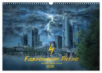 Faszination Blitze beeindruckende Fotos (Wandkalender 2026 DIN A3 quer), CALVENDO Monatskalender