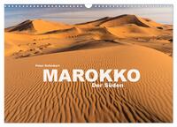 Marokko - Der Süden (Wandkalender 2026 DIN A3 quer), CALVENDO Monatskalender