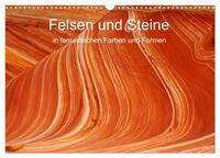 Felsen und Steine in fantastischen Farben und Formen (Wandkalender 2026 DIN A3 quer), CALVENDO Monatskalender