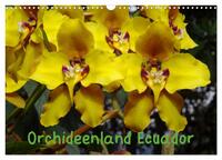 Orchideenland Ecuador (Wandkalender 2026 DIN A3 quer), CALVENDO Monatskalender