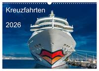 Kreuzfahrten 2026 (Wandkalender 2026 DIN A3 quer), CALVENDO Monatskalender
