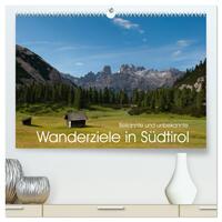 Bekannte und unbekannte Wanderziele in Südtirol (hochwertiger Premium Wandkalender 2026 DIN A2 quer), Kunstdruck in Hochglanz