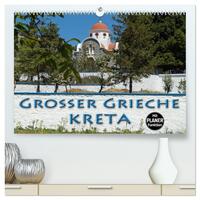 Großer Grieche Kreta (hochwertiger Premium Wandkalender 2026 DIN A2 quer), Kunstdruck in Hochglanz