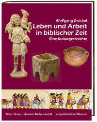 Leben und Arbeit in biblischer Zeit