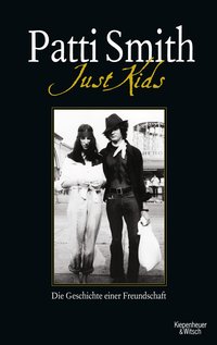 Just Kids. Aus dem amerikanischen Englisch von Clara Drechsler und Harald Hellmann
