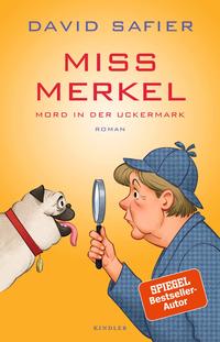 Miss Merkel: Mord in der Uckermark