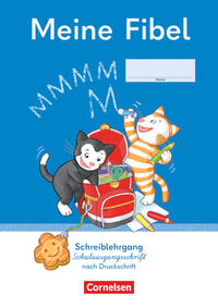 Meine Fibel - Ausgabe 2022 - 1. Schuljahr