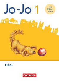 Jo-Jo Fibel - Allgemeine Ausgabe 2023 - 1. Schuljahr