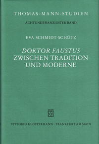 Doktor Faustus zwischen Tradition und Moderne