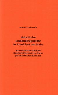 Hebräische Einbandfragmente in Frankfurt am Main