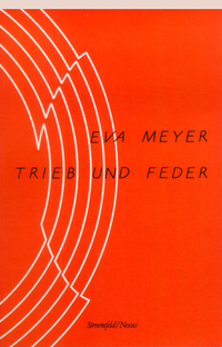 Trieb und Feder