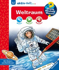 Wieso? Weshalb? Warum? aktiv-Heft: Weltraum