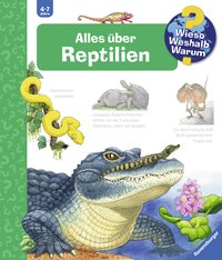 Wieso? Weshalb? Warum? Band 64 - Alles über Reptilien