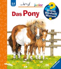 Wieso? Weshalb? Warum? junior, Band 20 - Das Pony
