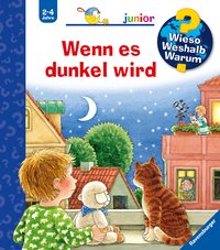 Wieso? Weshalb? Warum? junior, Band 28: Wenn es dunkel wird