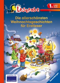 Die allerschönsten Weihnachtsgeschichten für Erstleser - Leserabe 1. Klasse - Erstlesebuch für Kinder ab 6 Jahren