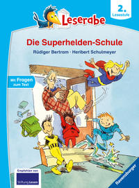 Leserabe 2. Lesestufe - Die Superhelden-Schule