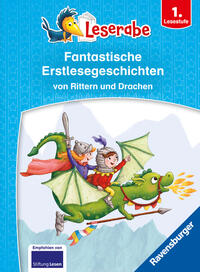 Leserabe Sonderausgaben - Fantastische Erstlesegeschichten von Rittern und Drachen