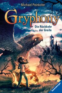 Gryphony, Band 3 - Die Rückkehr der Greife