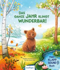 Mein Klapp-Sound-Buch: Das ganze Jahr klingt wunderbar!