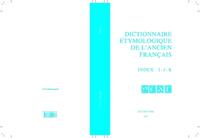 Dictionnaire étymologique de l’ancien français (DEAF) / Index I-J-K