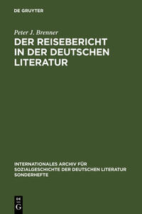 Der Reisebericht in der deutschen Literatur